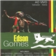 Edson Gomes - Ao Vivo - Salvador - Bahia